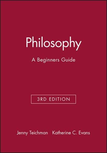 Бумажная книга «Philosophy: A Beginners Guide», авторов Дженни Тейхман, Кэтрин К. Эванс - фото №1