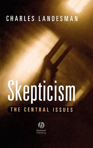 Паперова книга «Skepticism: The Central Issues», автор Чарльз Ландесман - фото №1