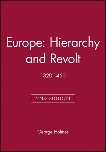 Бумажная книга «Europe: Hierarchy and Revolt: 1320-1450», автор Джордж Холмс - фото №1
