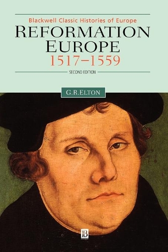Бумажная книга «Reformation Europe: 1517-1559», автор Джеффри Р. Элтон - фото №1