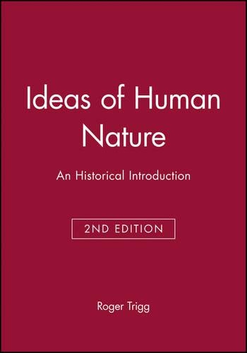 Паперова книга «Ideas of Human Nature: An Historical Introduction», автор Роджер Трігг - фото №1