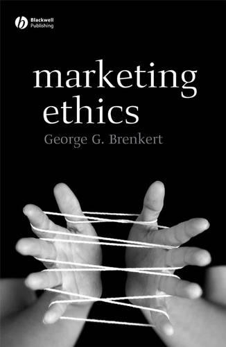 Бумажная книга «Marketing Ethics», автор Джордж Г. Бренкерт - фото №1