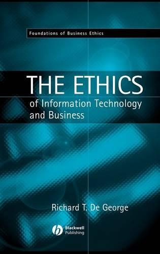 Бумажная книга «The Ethics of Information Technology and Business», автор Ричард Т. Де Джордж - фото №1