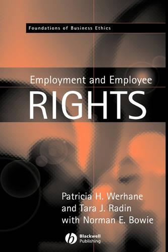 Бумажная книга «Employment and Employee Rights», авторов Норман Э. Боуи, Патриция Верхан, Тара Дж. Радин - фото №1