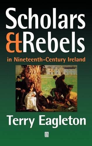 Паперова книга «Scholars and Rebels: In Nineteenth-Century Ireland», автор Террі Іглтон - фото №1