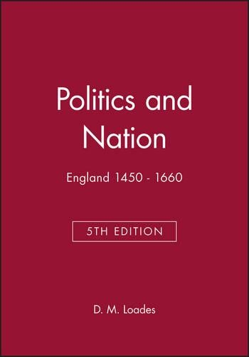 Паперова книга «Politics and Nation: England 1450 - 1660», автор Д. М. Лоадс - фото №1