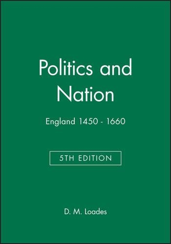 Бумажная книга «Politics and Nation: England 1450 - 1660», автор Д. М. Лоадс - фото №1