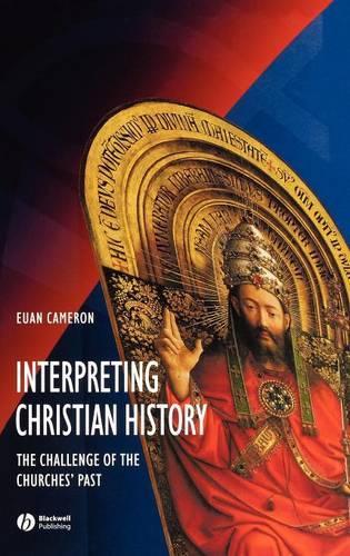 Бумажная книга «Interpreting Christian History: The Challenge of the Churches' Past», автор Юэн Кэмерон - фото №1
