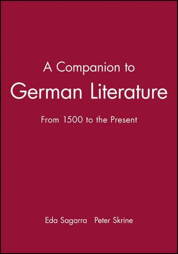 Паперова книга «A Companion to German Literature: From 1500 to the Present», авторів Еда Сагарра, Пітер Скрин - фото №1
