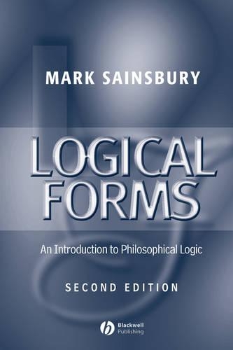 Паперова книга «Logical Forms: An Introduction to Philosophical Logic», автор Марк Сейнсбері - фото №1