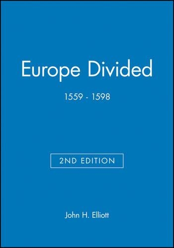 Бумажная книга «Europe Divided: 1559 - 1598», автор Джон Х. Эллиот - фото №1