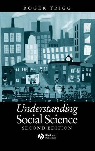 Паперова книга «Understanding Social Science: Philosophical Introduction to the Social Sciences», автор Роджер Трігг - фото №1