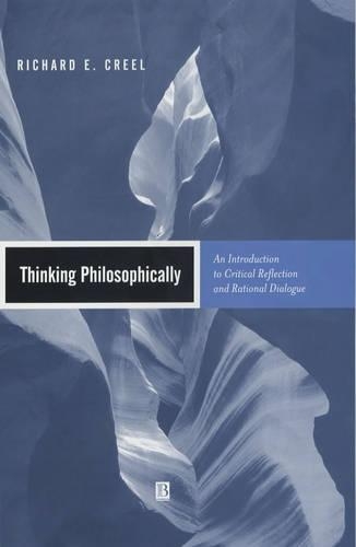 Паперова книга «Thinking Philosophically: An Introduction to Critical Reflection and Rational Dialogue», автор Річард Е. Кріл - фото №1