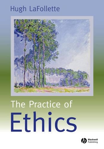 Бумажная книга «The Practice of Ethics», автор Хью Лафоллетт - фото №1