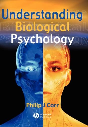 Бумажная книга «Understanding Biological Psychology», автор Филип Корр - фото №1