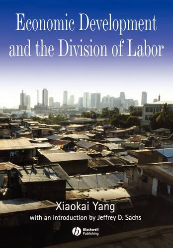 Бумажная книга «Economic Development and the Division of Labor», автор Сяокай Ян - фото №1