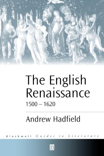 Бумажная книга «The English Renaissance 1500-1620», автор Эндрю Хэдфилд - фото №1