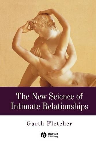 Бумажная книга «The New Science of Intimate Relationships», автор Гарт Дж. О. Флетчер - фото №1