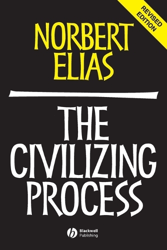 Бумажная книга «The Civilizing Process: Sociogenetic and Psychogenetic Investigations», автор Норберт Элиас - фото №1