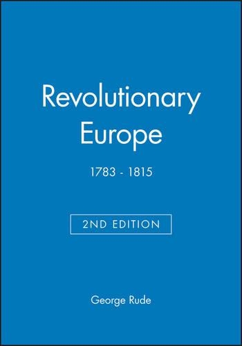 Паперова книга «Revolutionary Europe: 1783 - 1815», автор Джордж Руде - фото №1