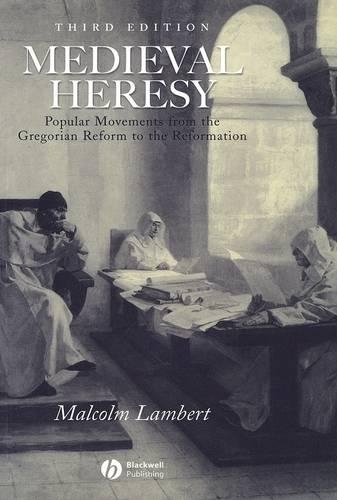 Бумажная книга «Medieval Heresy: Popular Movements from the Gregorian Reform to the Reformation», автор Малкольм Ламберт - фото №1