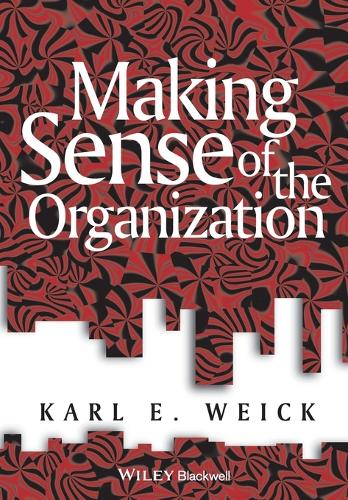 Паперова книга «Making Sense of the Organization», автор Карл Е. Вайк - фото №1