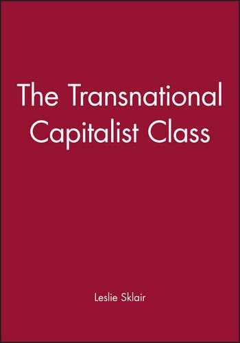 Паперова книга «The Transnational Capitalist Class», автор Леслі Склер - фото №1