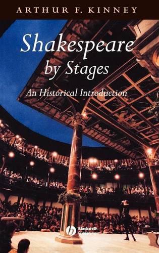 Паперова книга «Shakespeare by Stages: An Historical Introduction», автор Артур Ф. Кінні - фото №1