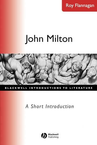 Бумажная книга «John Milton: A Short Introduction», автор Рой К. Фланнаган - фото №1