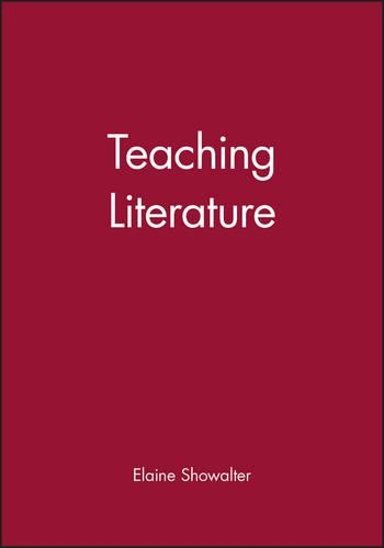 Бумажная книга «Teaching Literature», автор Элейн Шоуолтер - фото №1