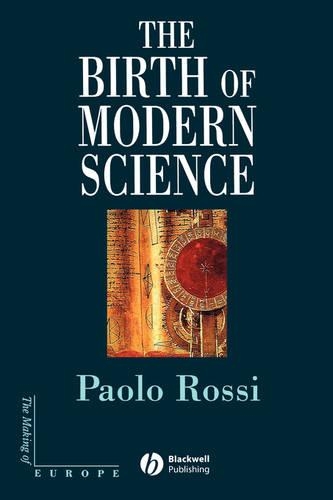Бумажная книга «The Birth of Modern Science», автор Паоло Росси - фото №1