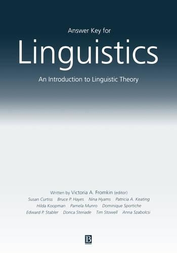 Бумажная книга «Answer Key For Linguistics: An Introduction to Linguistic Theory», авторов Анна Саболчи, Брюс Хейс, Доминик Спортиш, Донка Стериаде, Эдвард Стейблер, Хильда Купман, Нина Хайамс, Памела Манро, Патриция Китинг, Сьюзен Кертисс, Тим Стоуэлл, Виктория А. Фромкин - фото №1