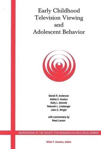 Паперова книга «Early Childhood Television Viewing and Adolescent Behavior, Volume 66, Number 1», авторів Алета К. Г'юстон, Деніел Р. Андерсон, Джон К. Райт, Келлі Л. Лайнбаргер - фото №1