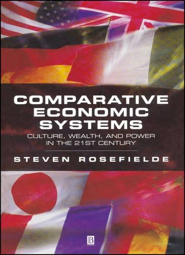 Бумажная книга «Comparative Economic Systems: Culture, Wealth, and Power in the 21st Century», автор Стивен Роузфилд - фото №1