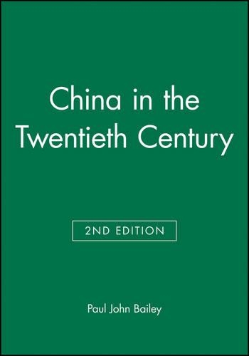 Бумажная книга «China in the Twentieth Century», автор Пол Джон Бейли - фото №1
