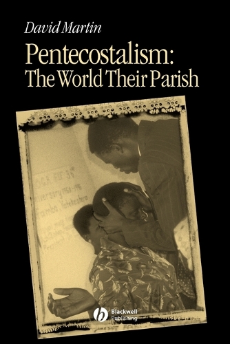 Паперова книга «Pentecostalism: The World Their Parish», автор Девід Мартін - фото №1