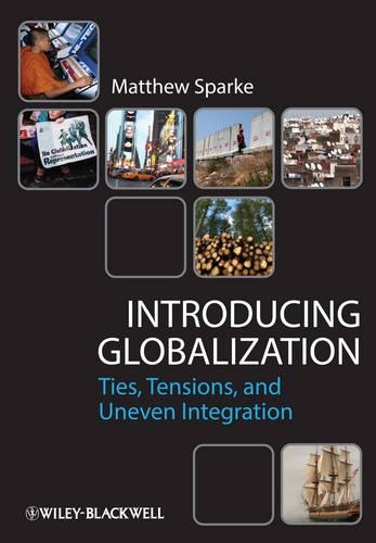 Паперова книга «Introducing Globalization: Ties, Tensions, and Uneven Integration», автор Метью Спарк - фото №1