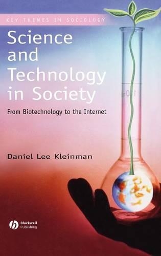 Бумажная книга «Science and Technology in Society: From Biotechnology to the Internet», автор Дэниел Ли Клейман - фото №1
