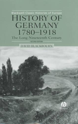 Бумажная книга «History of Germany 1780-1918: The Long Nineteenth Century», автор Дэвид Блэкборн - фото №1