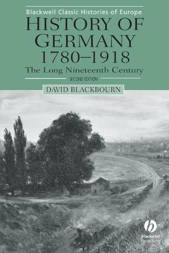Паперова книга «History of Germany 1780-1918: The Long Nineteenth Century», автор Девід Блекборн - фото №1