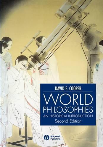 Паперова книга «World Philosophies: A Historical Introduction», автор Девід Е. Купер - фото №1