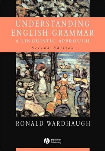 [object Object] «Understanding English Grammar: A Linguistic Approach», автор Рональд Вордхоу - фото №1
