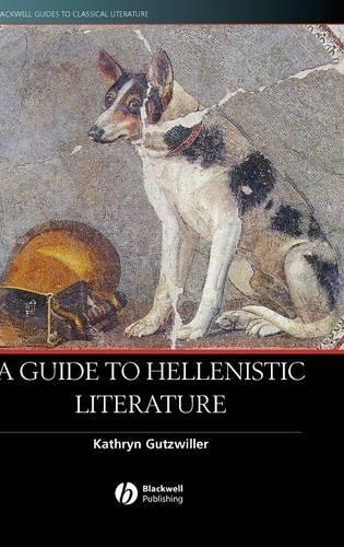 Бумажная книга «A Guide to Hellenistic Literature», автор Кэтрин Гутцвиллер - фото №1