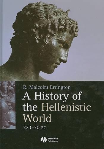 Паперова книга «A History of the Hellenistic World: 323 - 30 BC», автор Р. Малкольм Еррінгтон - фото №1