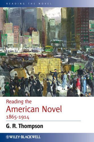 Паперова книга «Reading the American Novel 1865 - 1914», автор Г. Р. Томпсон - фото №1