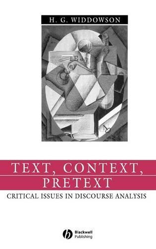 Бумажная книга «Text, Context, Pretext: Critical Issues in Discourse Analysis», автор Х. Г. Уиддоусон - фото №1
