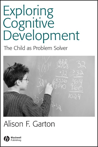 Паперова книга «Exploring Cognitive Development: The Child As Problem Solver», автор Елісон Ф. Гартон - фото №1