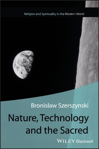 Бумажная книга «Nature, Technology and the Sacred», автор Бронислав Шершински - фото №1
