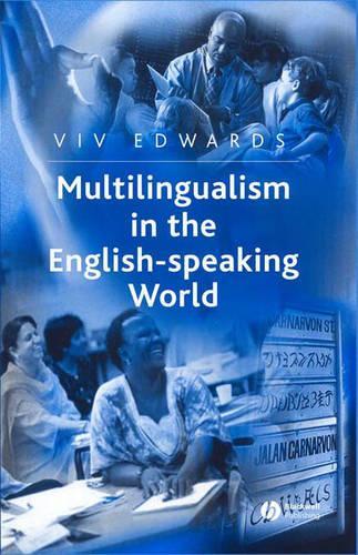 Бумажная книга «Multilingualism in the English-Speaking World: Pedigree of Nations», автор Вив Эдвардс - фото №1