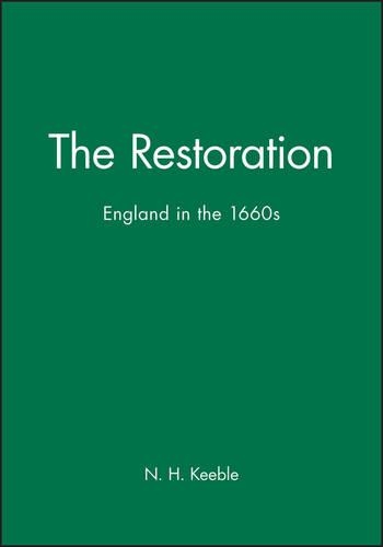 Бумажная книга «The Restoration: England in the 1660s», автор Н. Х. Кибл - фото №1